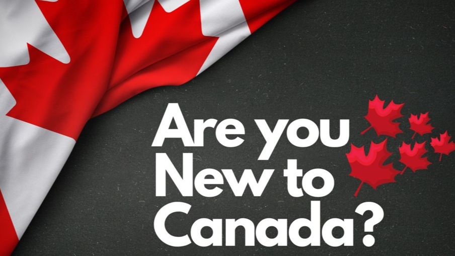 New to Canada?